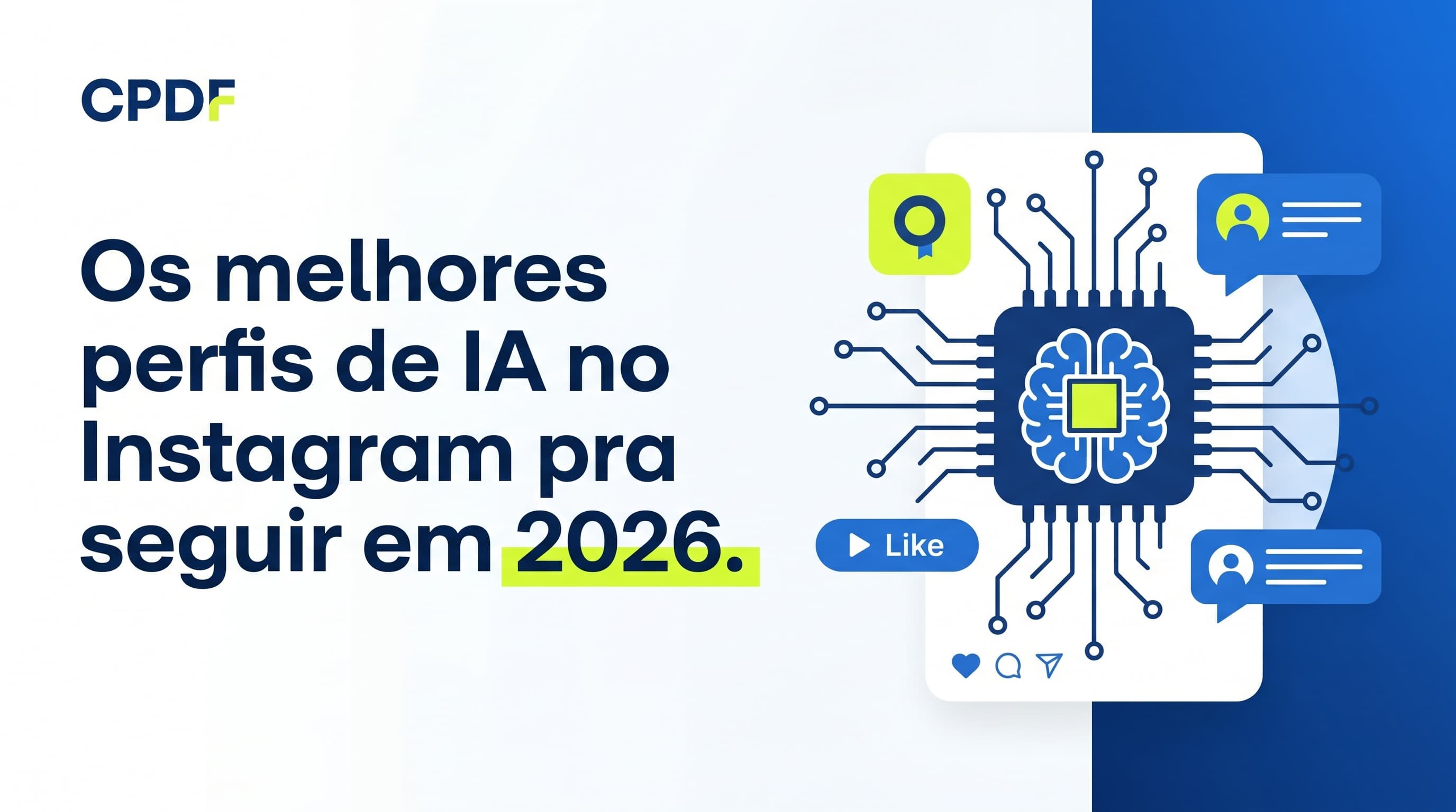 Os melhores perfis de IA no Instagram pra seguir em 2026
