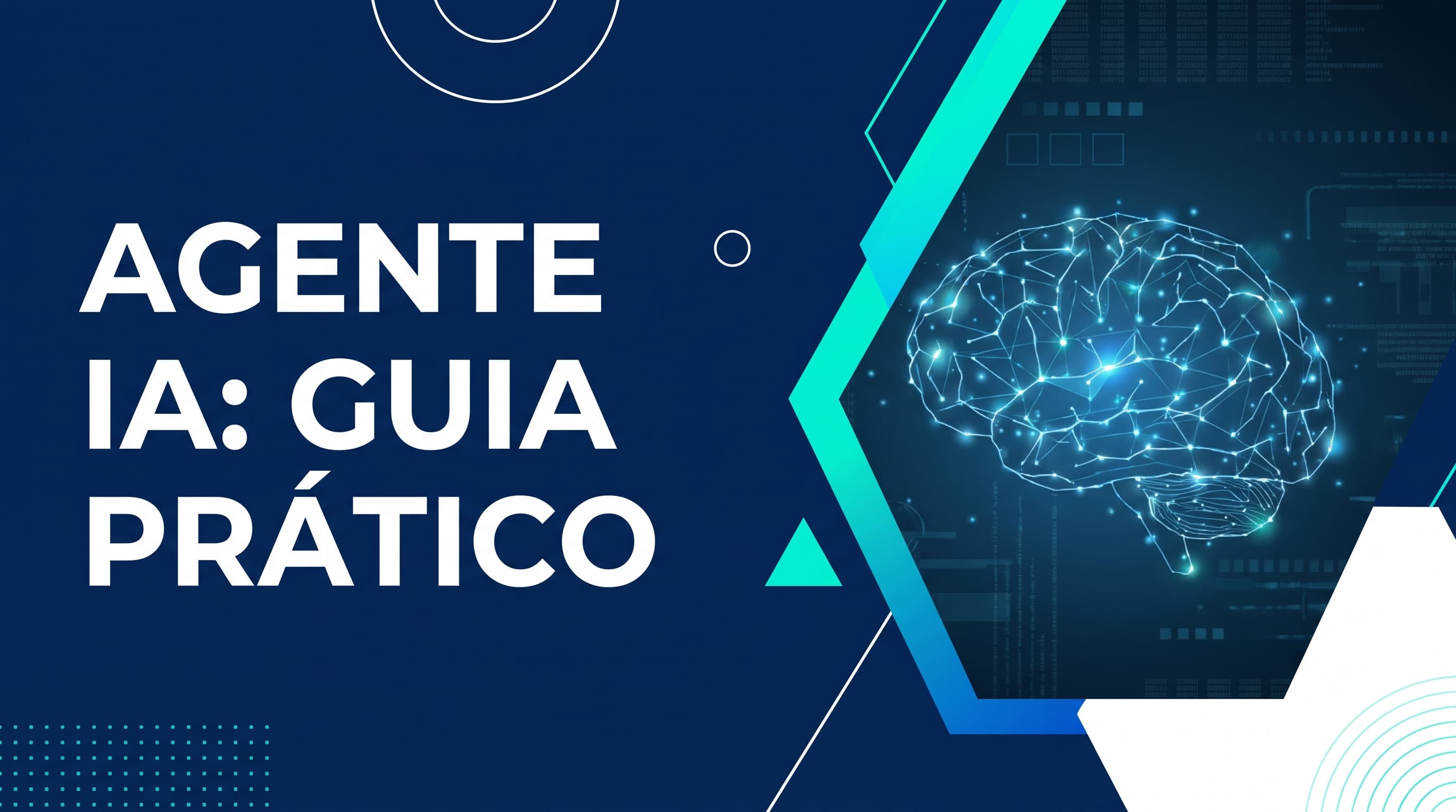 Como criar um agente de IA do zero: guia prático passo a passo