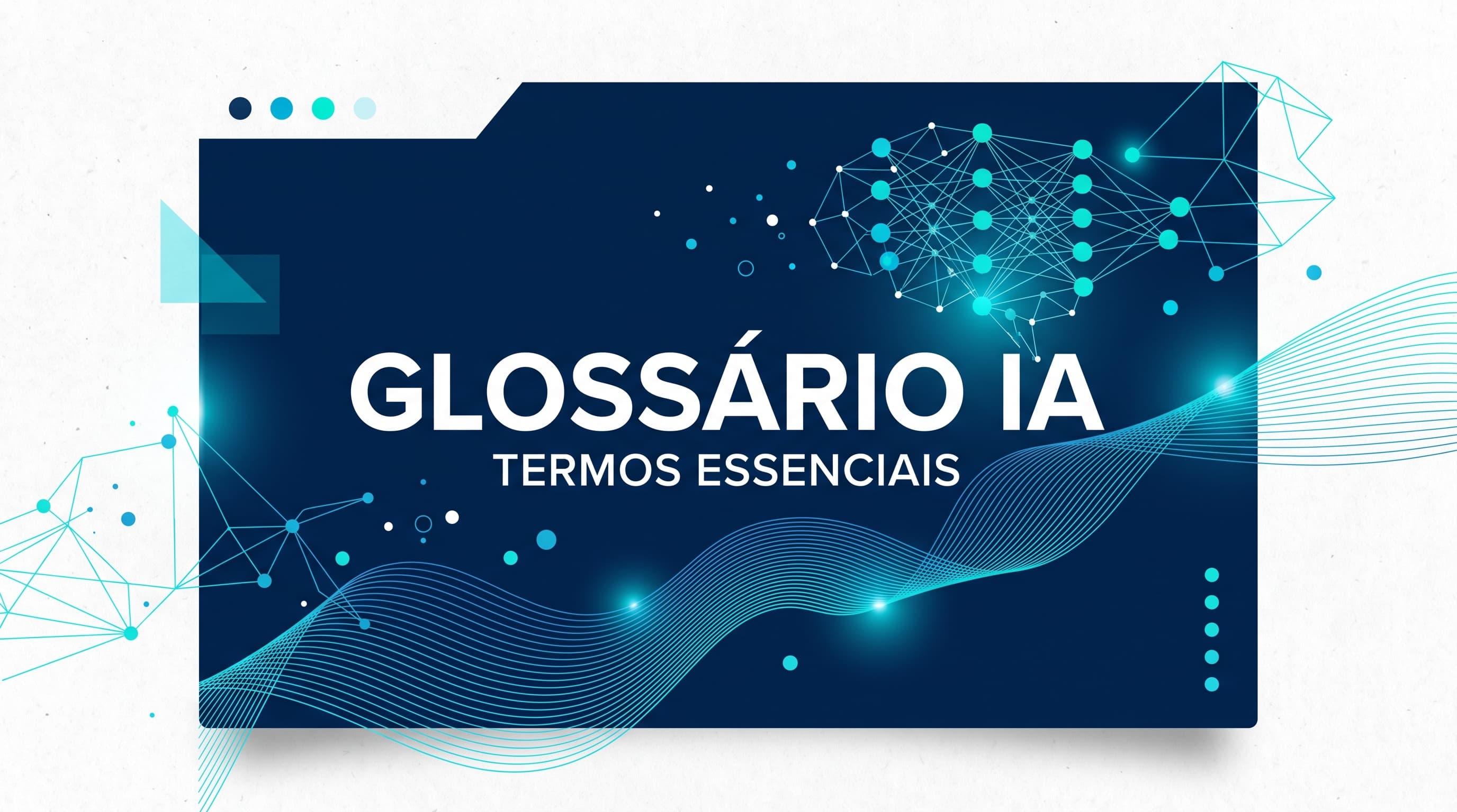 Glossário de IA: os principais termos de inteligência artificial explicados