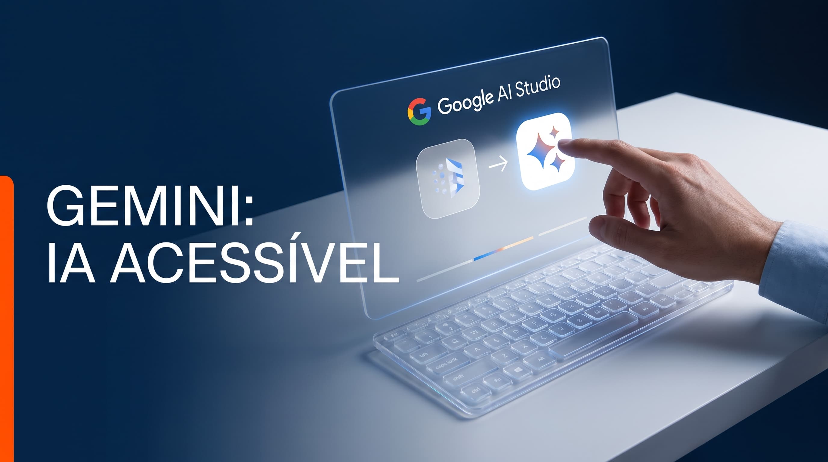 Como usar o Google AI Studio: o Gemini gratuito que quase ninguém conhece