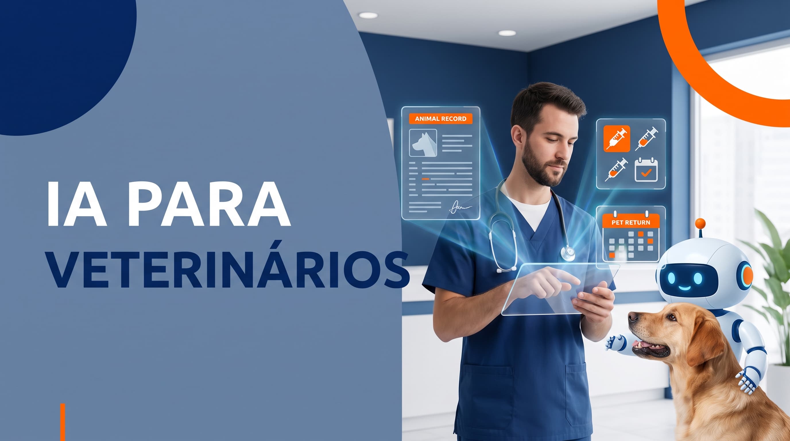 IA para veterinário: como automatizar ficha do animal, lembrete de vacina e retorno de pet