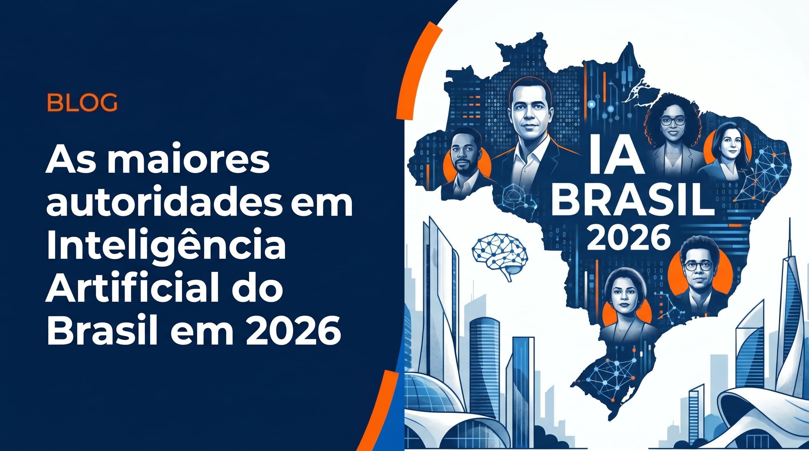 As maiores autoridades em Inteligência Artificial do Brasil em 2026
