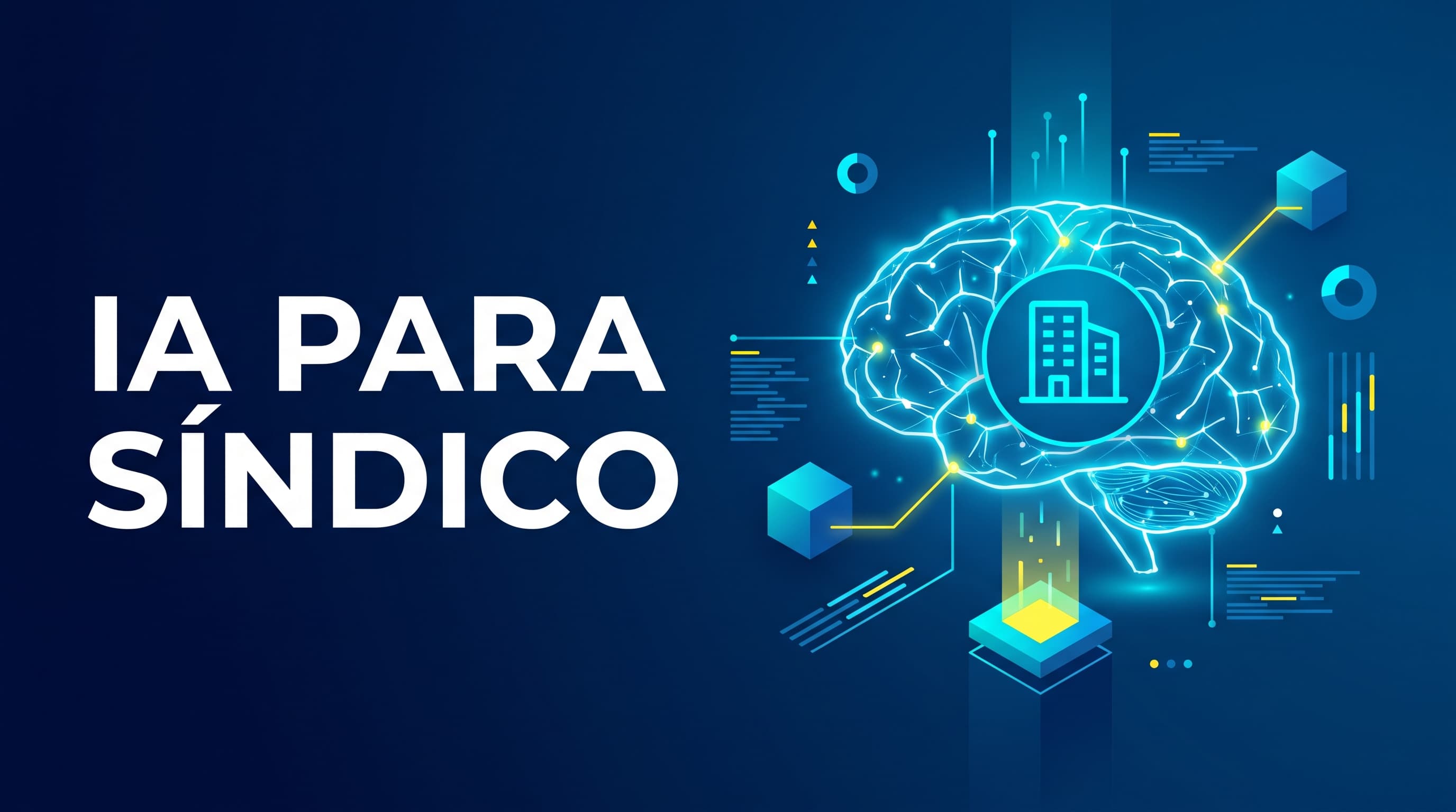 IA para Síndico: Comunicado, Ata de Assembleia e Reclamações