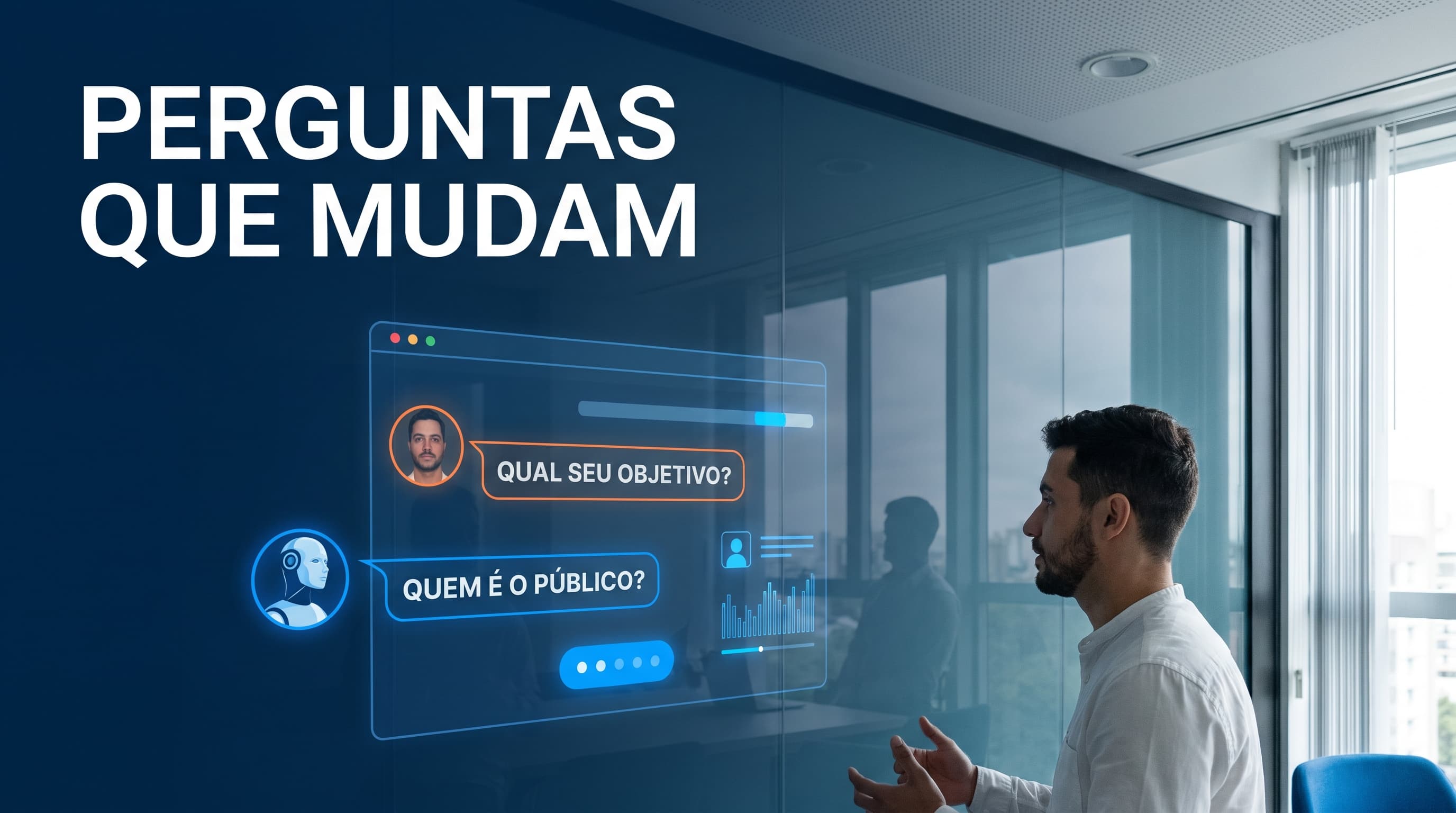 Peça para a IA te entrevistar antes de responder: as perguntas que mudam o resultado