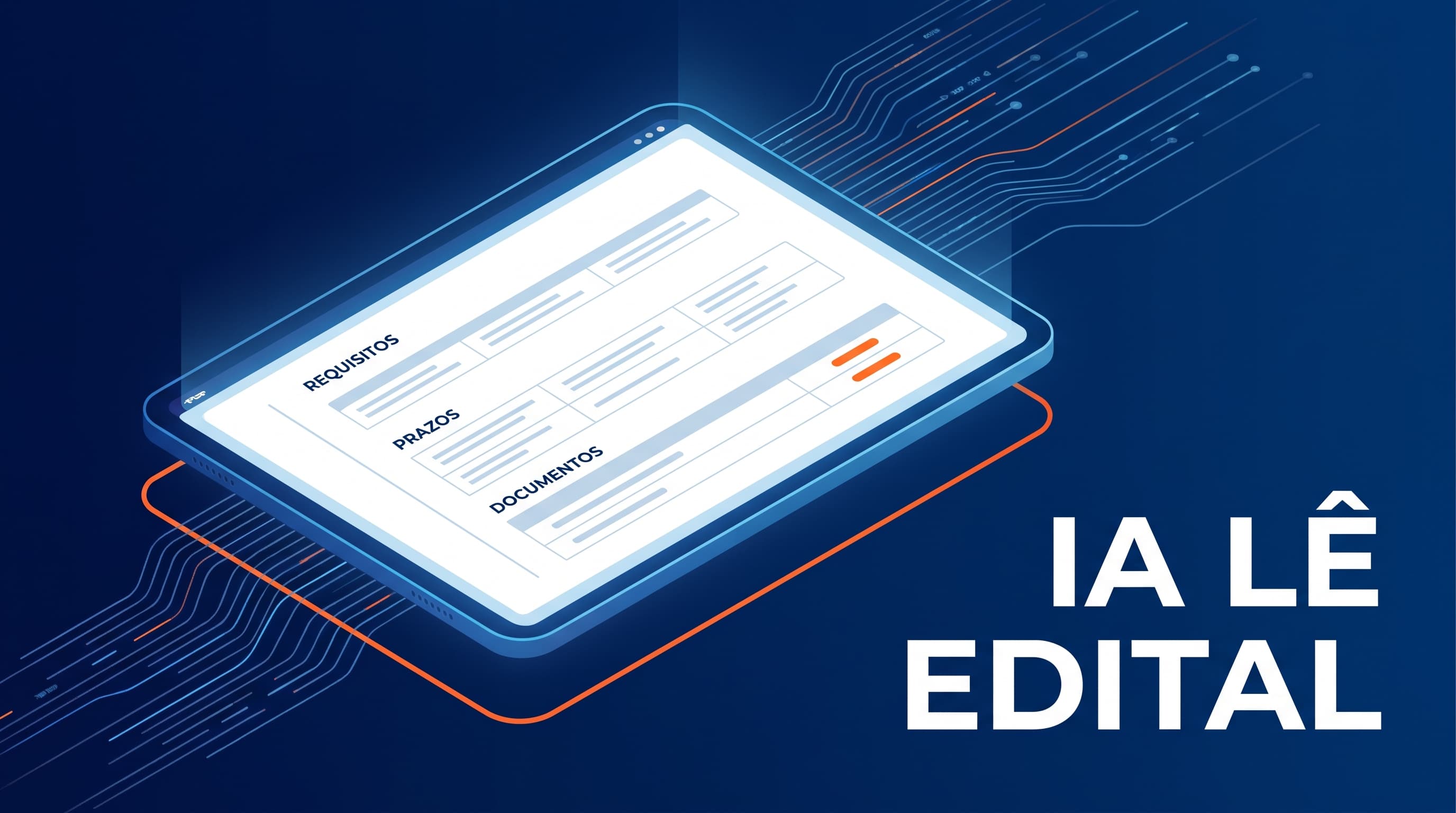 IA para ler edital: requisitos eliminatórios, prazos e documentos numa tabela só